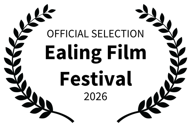 Ealing Film Festival Official Selection 2026 Ealing Film Festival Official Selection 2026